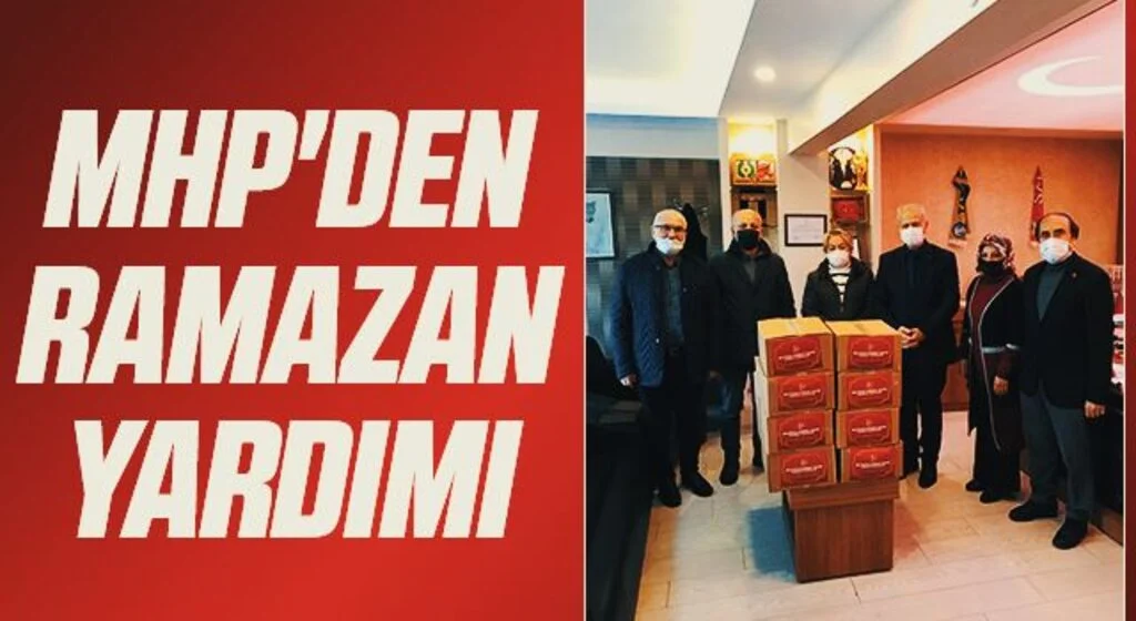 MHP'den Ramazan yardımı