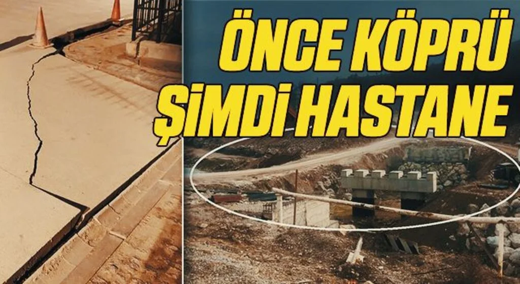 Önce Köprü Şimdi Hastane