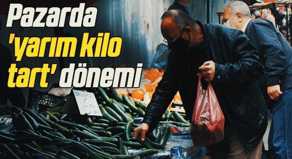 Pazarda 'yarım kilo tart' dönemi