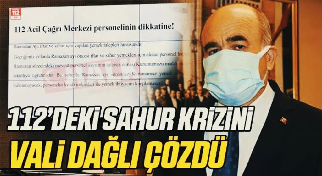 Samsun 112’deki sahur krizini Vali Dağlı çözdü