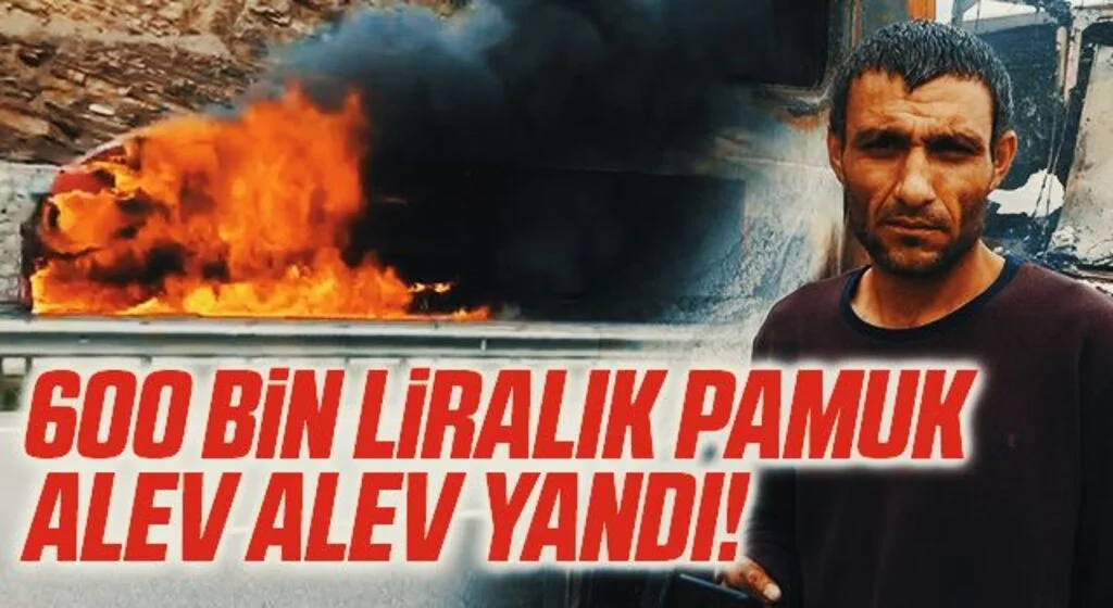 Samsun'da 600 bin liralık pamuk, tırla birlikte alev alev yandı