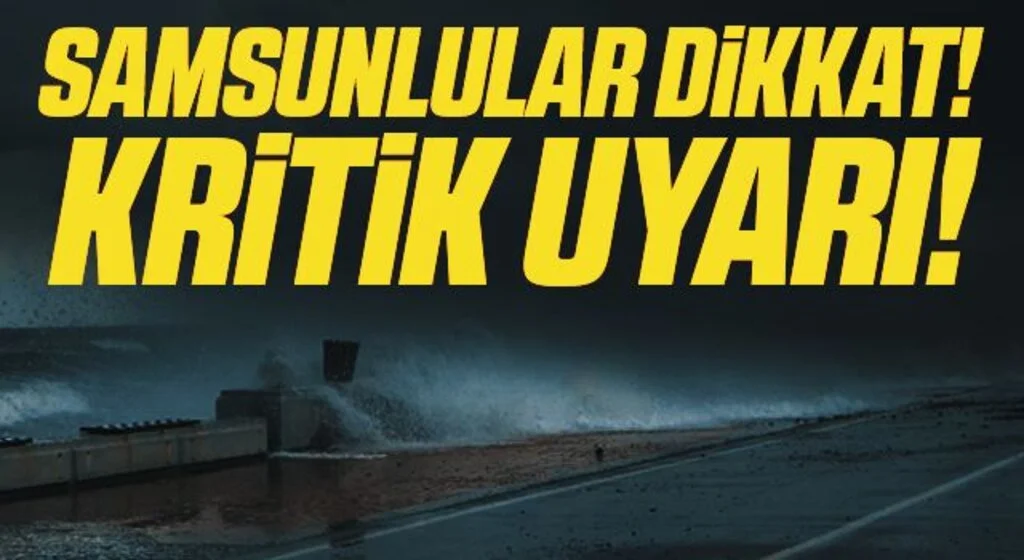 Samsun’da kuvvetli fırtına uyarısı