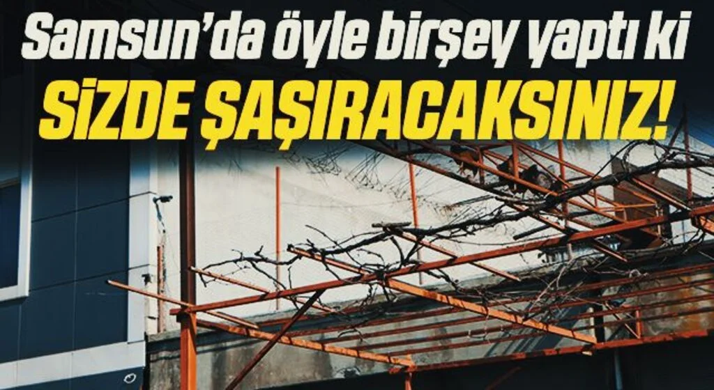 Samsun'da Öyle Birşey Yaptı Ki! Sizde Şaşıracaksınız