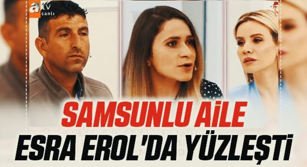 Samsunlu Aile Esra Erol'da Yüzleşti