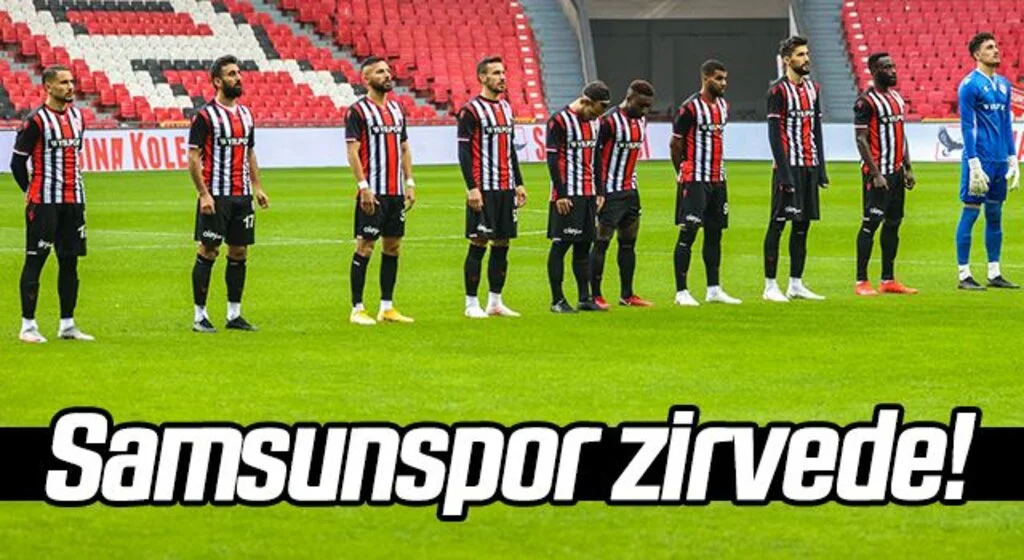 Samsunspor zirvede!