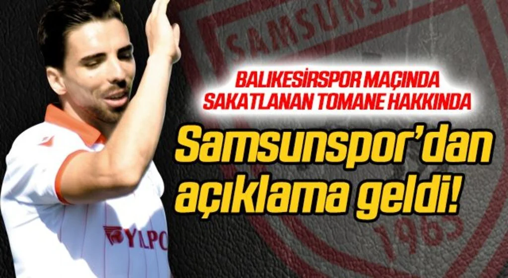 Son dakika! Tomane'nin sağlık durumu hakkında Samsunspor'dan açıklama geldi...