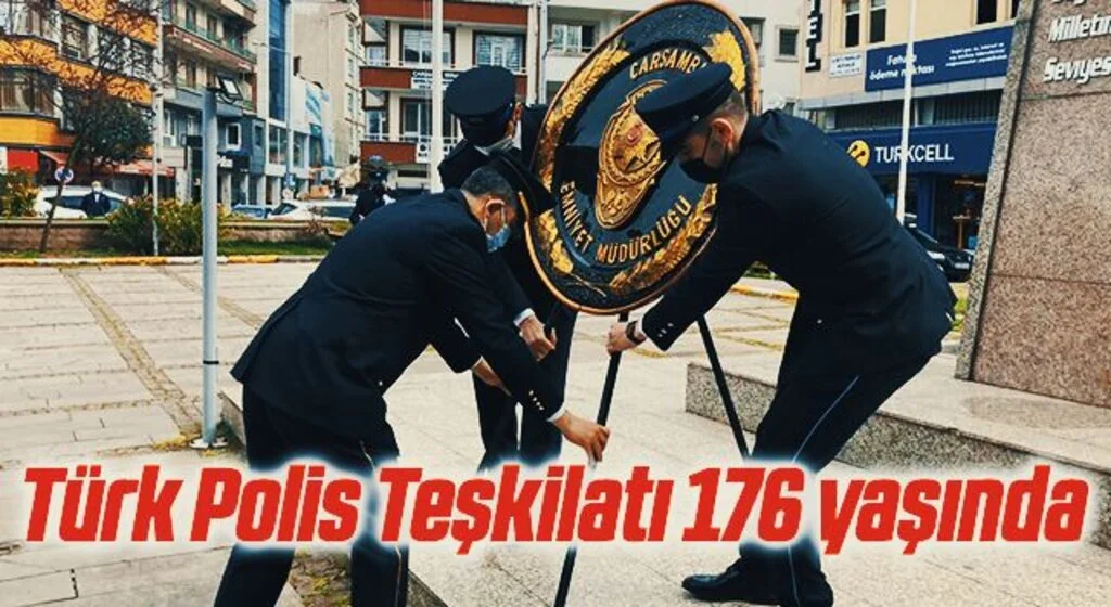 Türk Polis Teşkilatı 176 yaşında