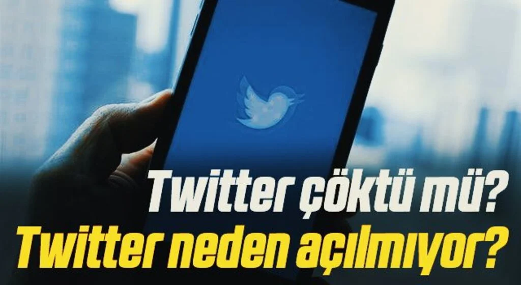 Twitter çöktü mü? Twitter neden açılmıyor?