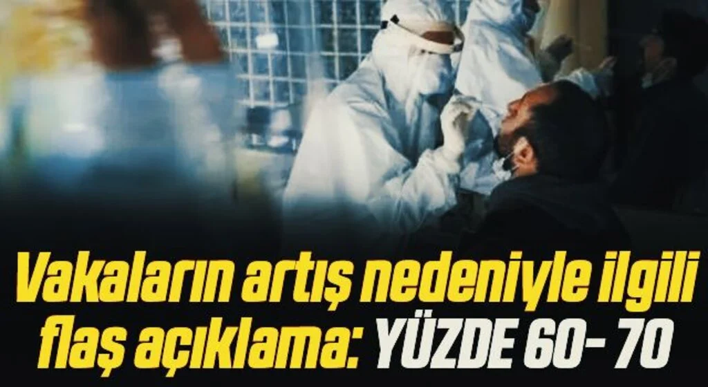 Vakaların artış nedeniyle ilgili flaş açıklama! PCR testlerine dikkat