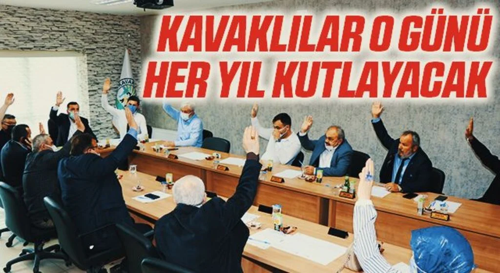 17 Mayıs "Kavaklılar Günü" ilan edildi