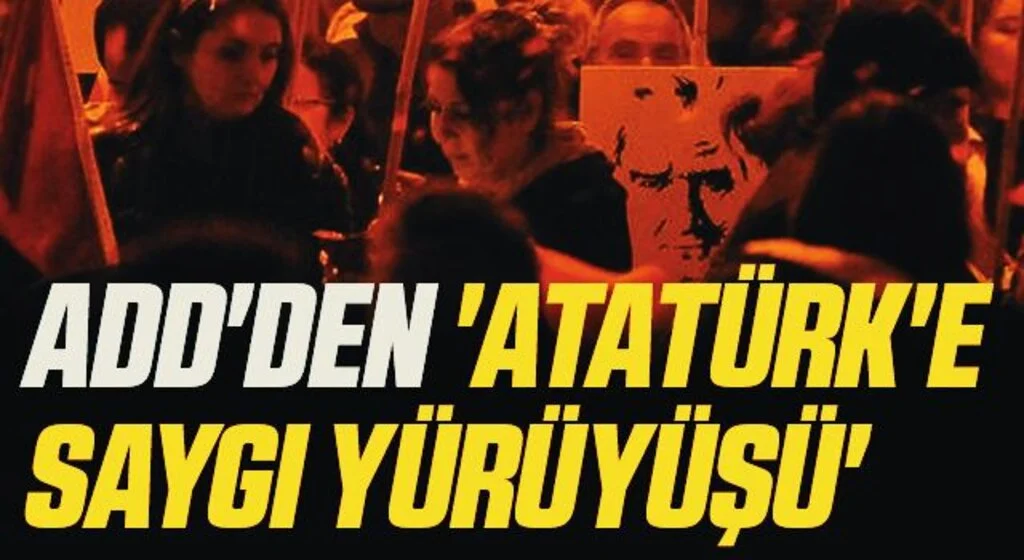 ADD'den 'Atatürk'e  Saygı Yürüyüşü'