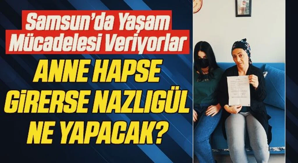 Anne Hapse Girerse Nazlıgül Ne Yapacak?