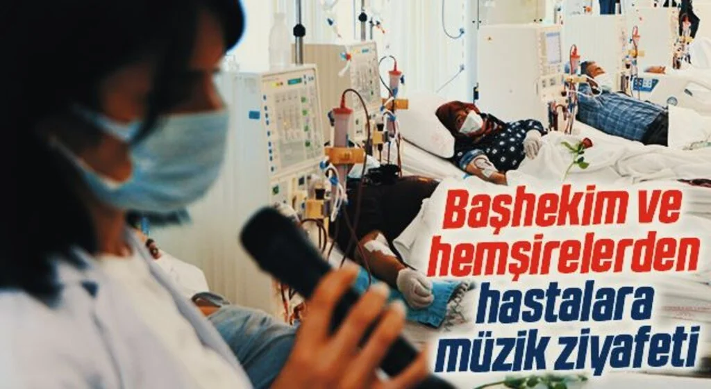 Başhekim ve hemşirelerden hastalara müzik ziyafeti