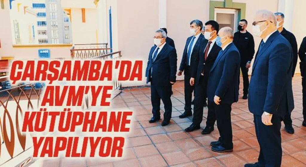 Çarşamba'da AVM'ye kütüphane yapılıyor