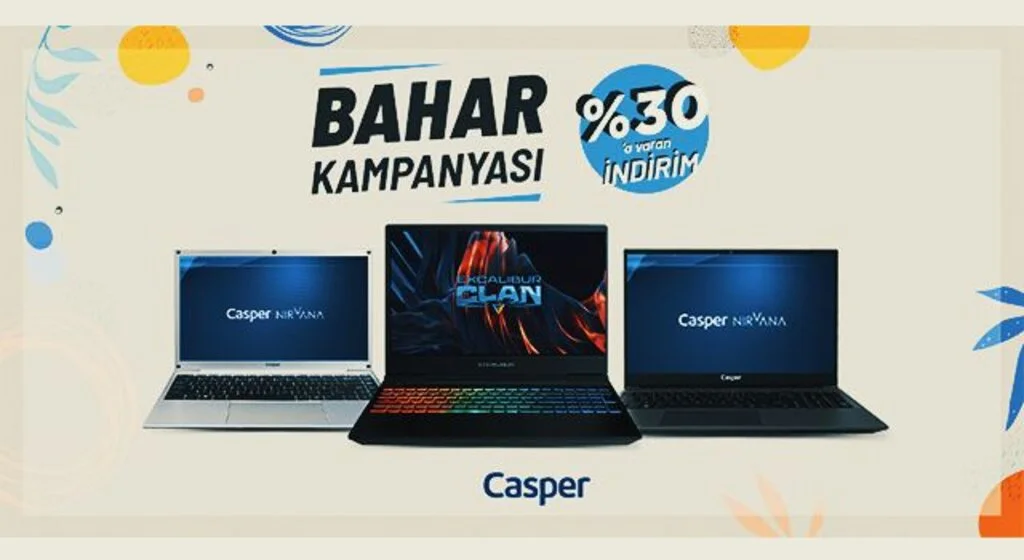 Casper'ın Teknoloji Baharında Büyük İndirimler Devam Ediyor