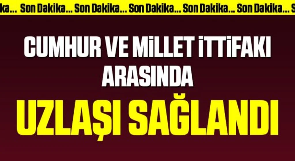 Cumhur ve Millet İttifakı Arasında Uzlaşı Sağlandı! Adalet Bakanı Gül Duyurdu