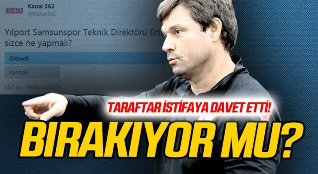 Ertuğrul Sağlam bırakıyor mu?