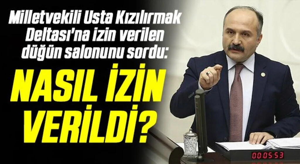 İYİ Parti Genel Başkan Yardımcısı Erhan Usta: Nasıl izin verildi?