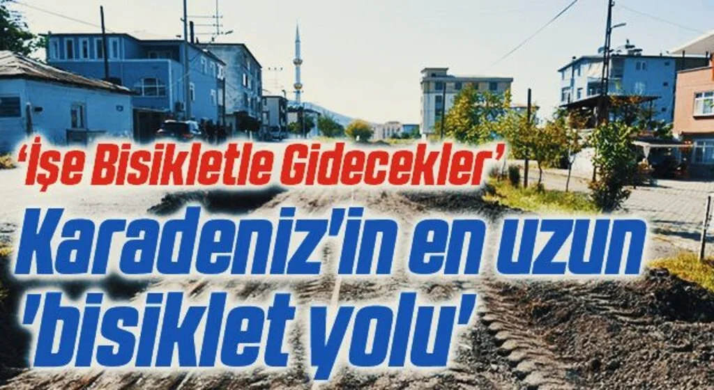 Karadeniz'in en uzun 'bisiklet yolu'