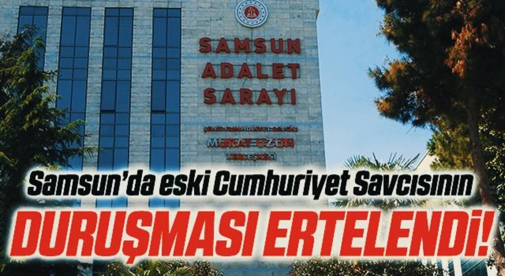 Sahte sosyal medya hesabından bakan ve AK Parti yöneticilerine hakaretten dava açılan eski savcının duruşması ertelendi