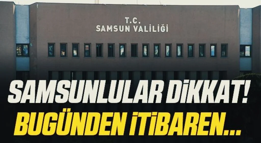 Samsun Valiliği: 5 Mayıs'tan İtibaren Denetimler Yoğun Bir Şekilde Sürecek