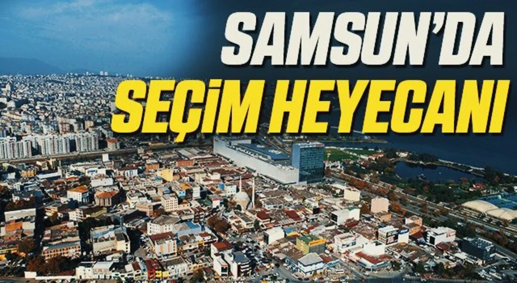 Samsun’da 14 mahallede muhtarlık seçim heyecanı yaşanacak