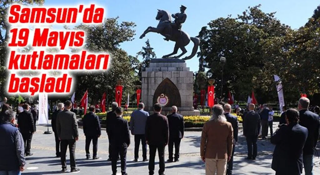 Samsun'da 19 Mayıs kutlamaları başladı