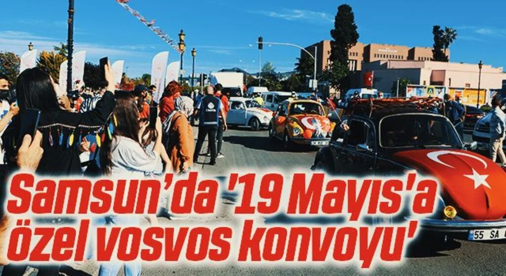 Samsun’da '19 Mayıs'a özel vosvos konvoyu'