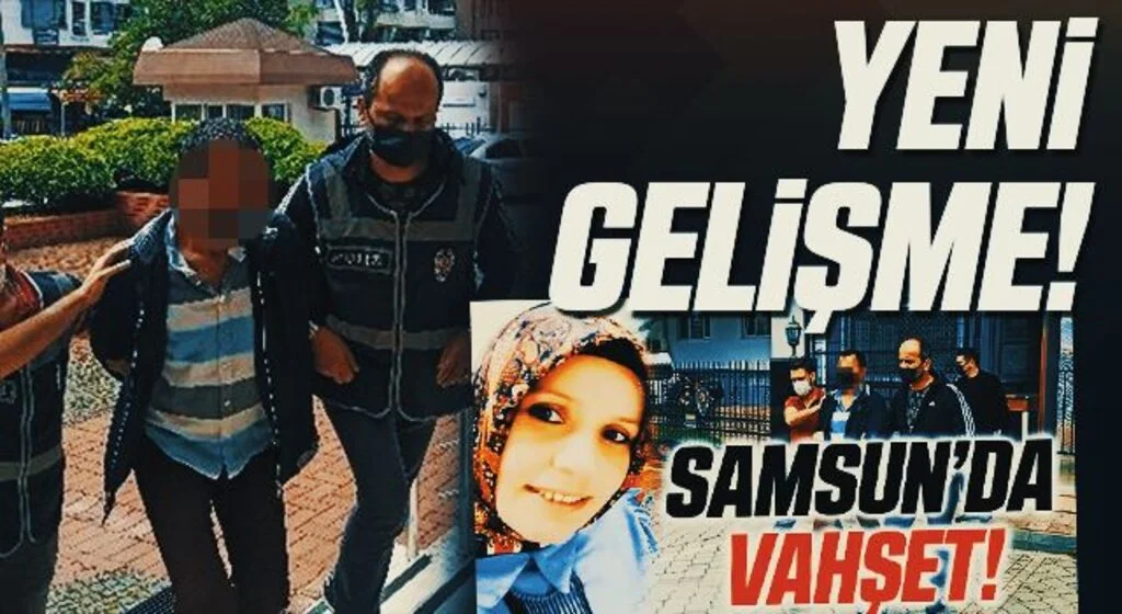 Samsun'da Eşini 25 bıçak darbesiyle öldüren şahıs tutuklandı