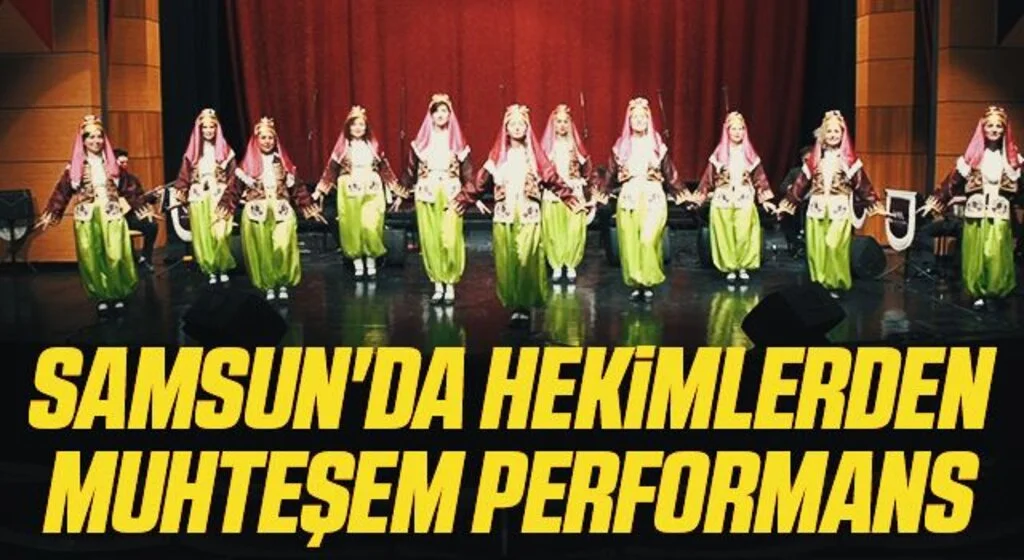 Samsun'da hekimler Atatürk'ün en sevdiği şarkıları seslendirdi, harmandalı oynadı