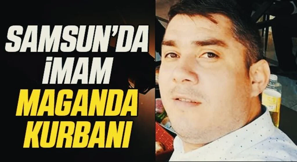 Samsun'da İmam, bayram namazı çıkışı havaya atılan kurşunların kurbanı oldu