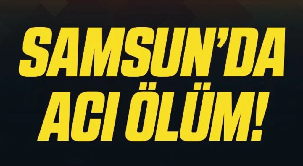 Samsun'da Kaza yapan araçların çarptığı yaya hayatını kaybetti