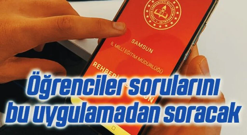Samsun'da öğrenciler çözemedikleri soruları öğretmenlerine mobil uygulama üzerinden sorabilecek