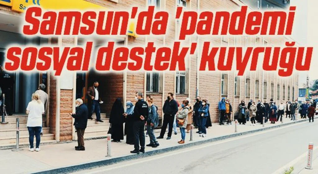 Samsun'da 'pandemi sosyal destek' kuyruğu