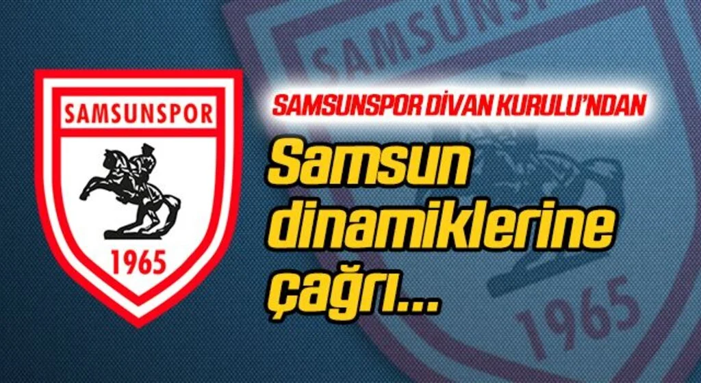 Samsunspor Divan Kurulu'ndan şehrin dinamiklerine çağrı
