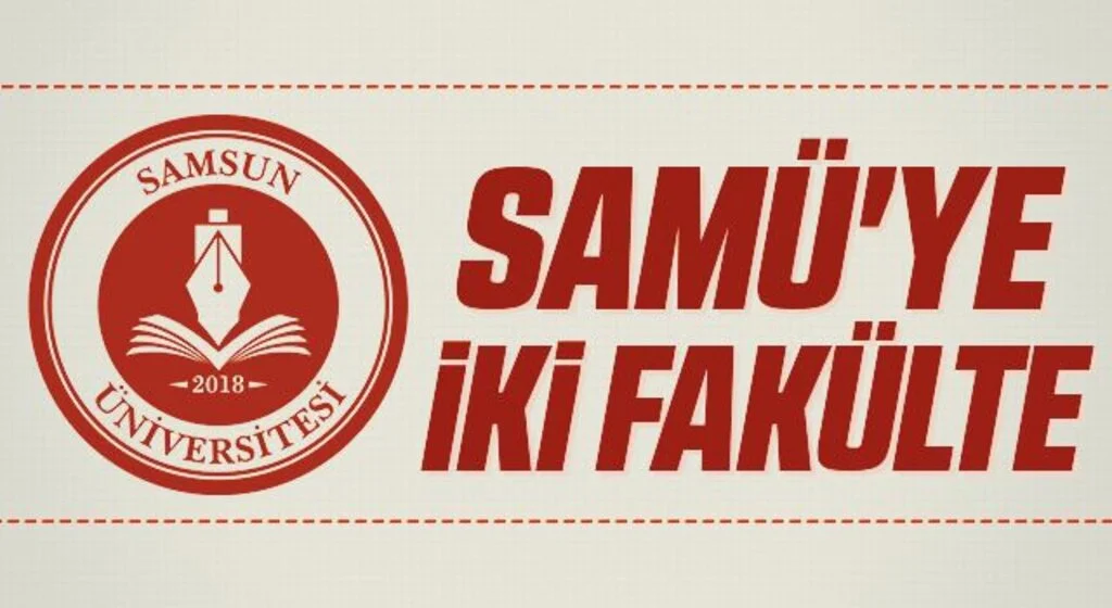 SAMÜ'ye iki fakülte