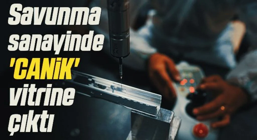 Savunma sanayinde 'Canik' vitrine çıktı