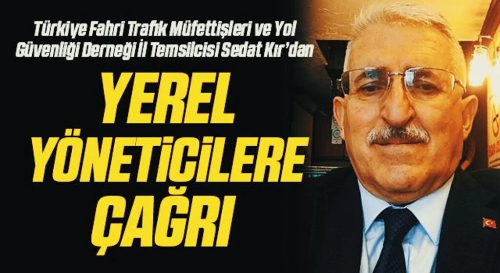 Sedat Kır'dan yerel yöneticilere çağrı 