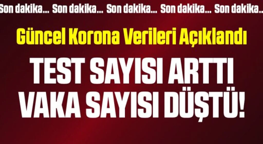 Son Dakika: 10 Mayıs koronavirüs tablosu açıklandı