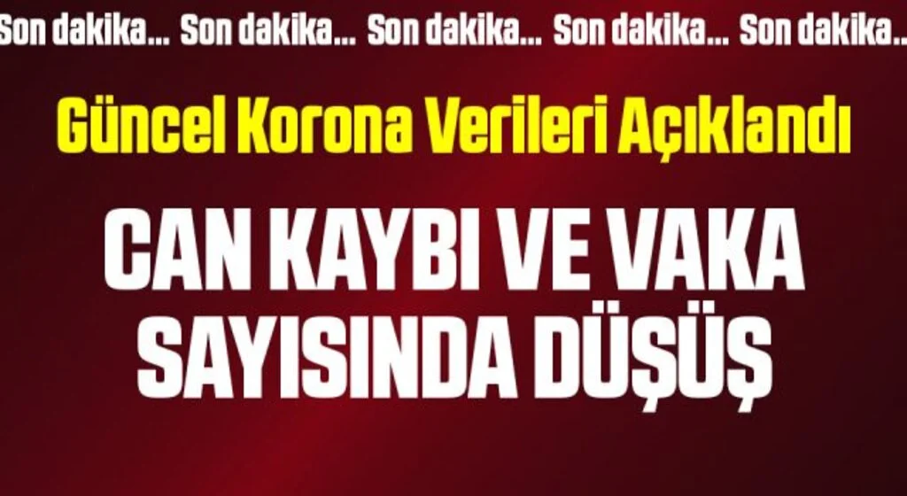 Son Dakika: 26 Mayıs koronavirüs tablosu açıklandı