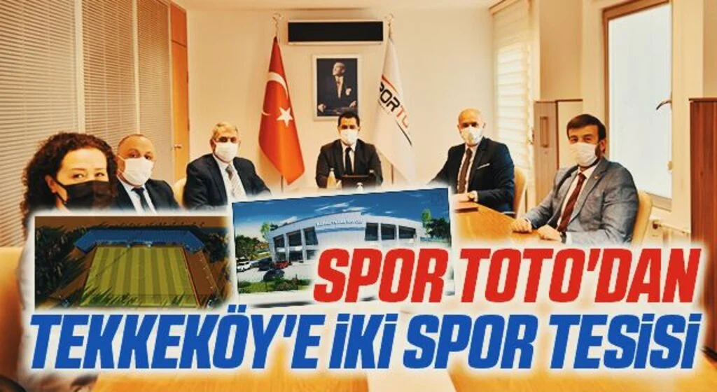 Spor Toto'dan Tekkeköy'e iki spor tesisi