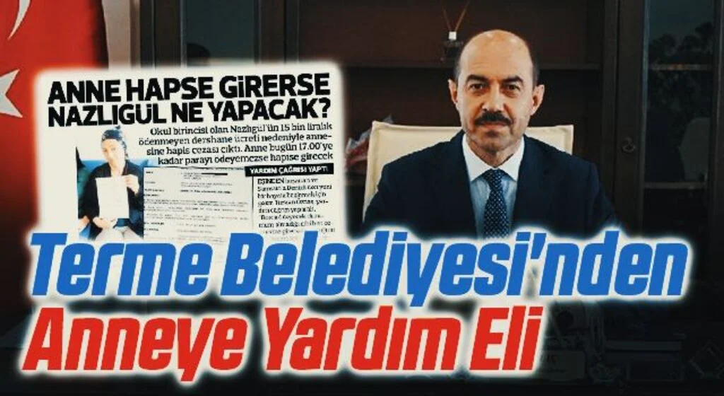 Terme Belediyesi'nden Anneye Yardım Eli