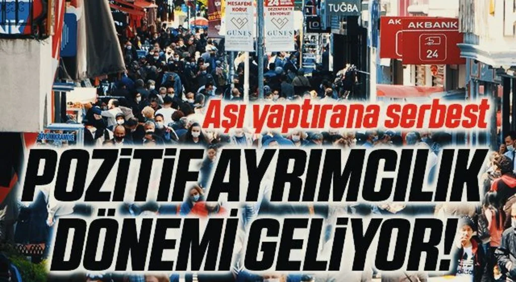 Türkiye yeni döneme hazırlanıyor! Aşı yaptıranlar katılabilecekler