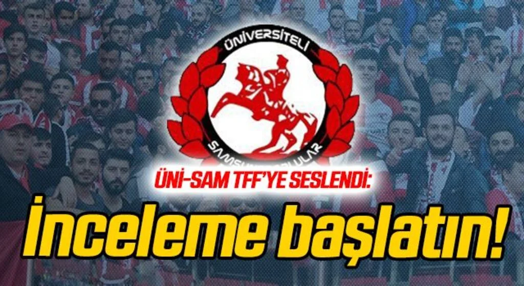 Üni-Sam, TFF'den inceleme başlatılmasını istedi