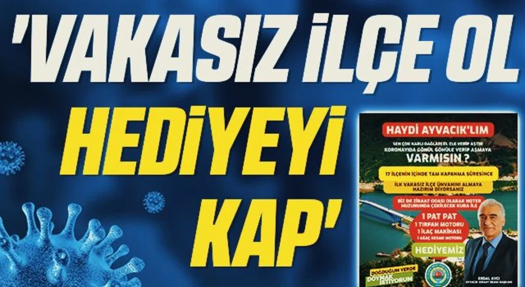 'Vakasız ilçe ol hediyeyi kap'