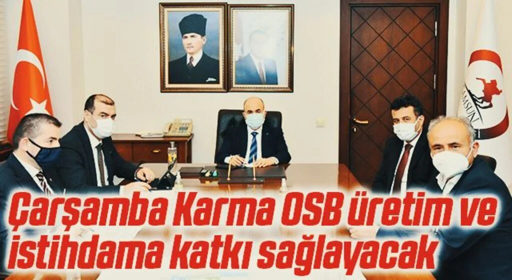 Vali Dağlı: “Çarşamba Karma OSB üretim ve istihdama katkı sağlayacak”