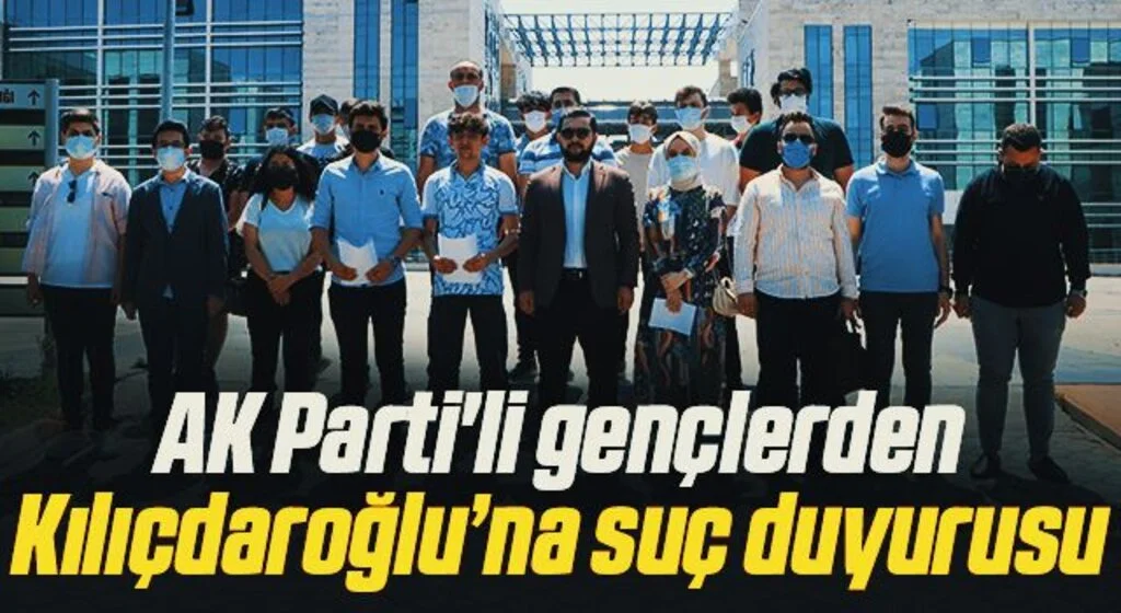 AK Gençlik'ten Kılıçdaroğlu’na suç duyurusu