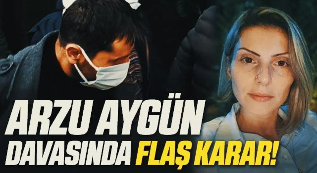 Arzu Aygün'ün katiline müebbet hapis