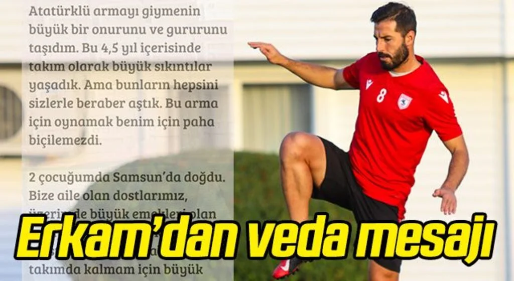 Erkam Reşmen'den Samsunspor'a veda mesajı