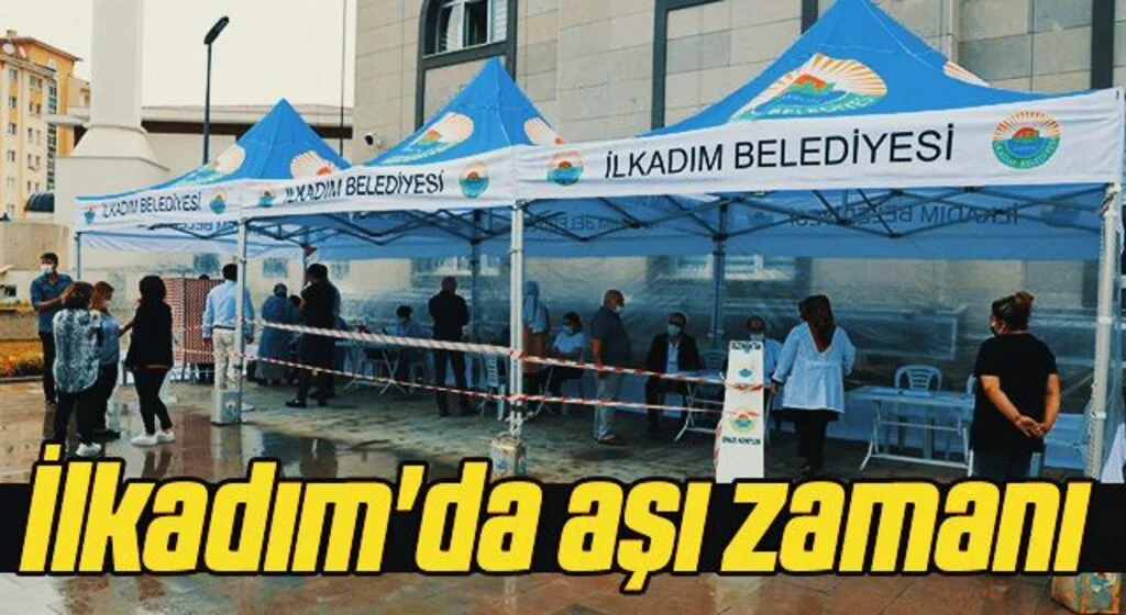 İlkadım'da aşı zamanı